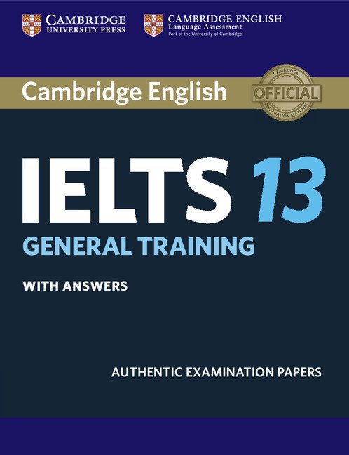 Cambridge IELTS 13 General Training
